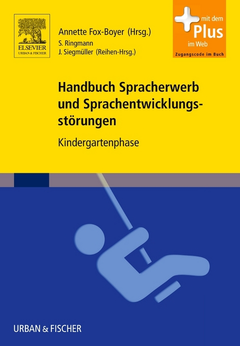 Handbuch Spracherwerb und Sprachentwicklungsstörungen - 