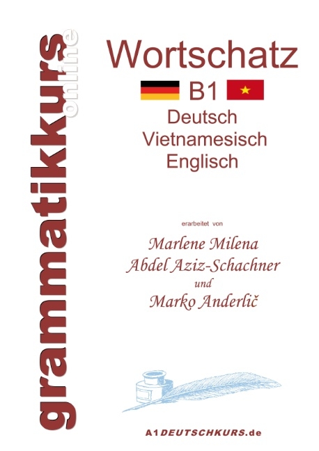 Wörterbuch Deutsch-Vietnamesisch-Englisch Niveau B1 - Marlene Milena Abdel Aziz-Schachner, Marko Anderlic