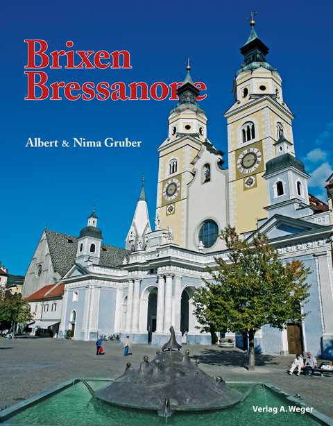 Brixen, Bressanone - Albert Gruber, Nima Gruber