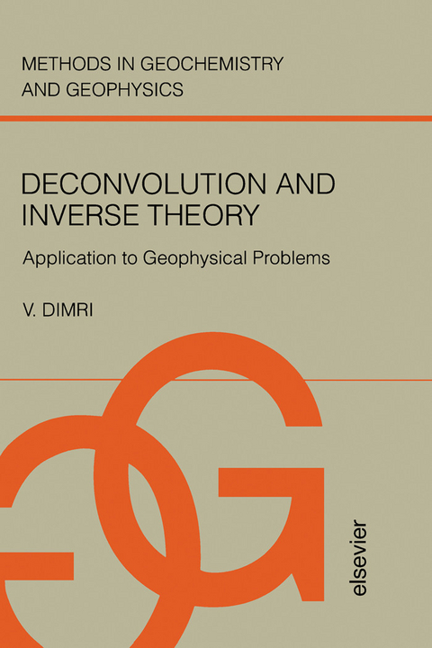 Deconvolution and Inverse Theory -  V. Dimri