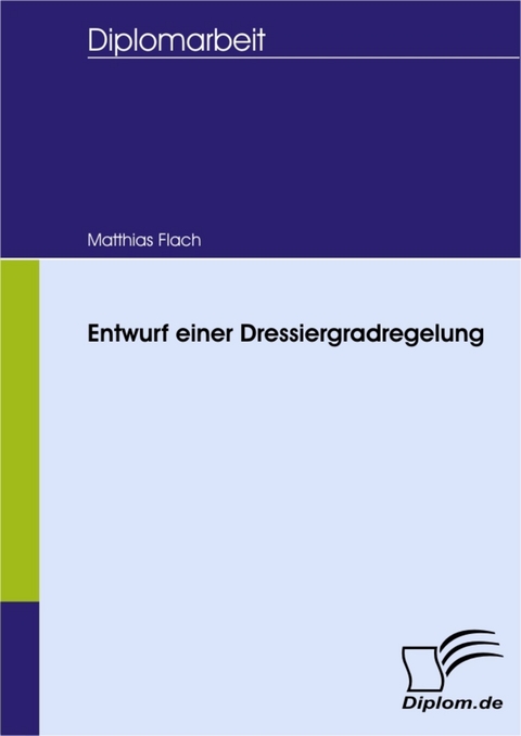 Entwurf einer Dressiergradregelung -  Matthias Flach