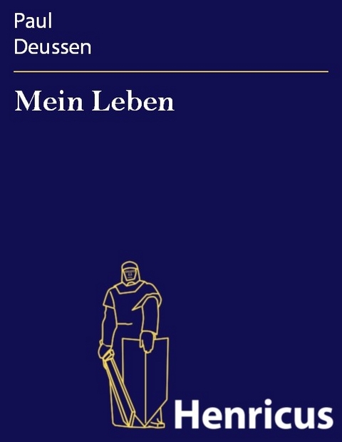 Mein Leben -  Paul Deussen