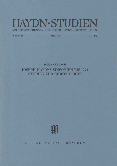 Haydn-Studien. Veröffentlichungen des Joseph Haydn-Instituts Köln. Band VII, Heft 1/2, Mai 1996 - Sonja Gerlach