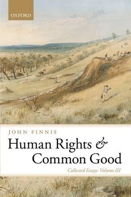 Human Rights and Common Good - John Finnis