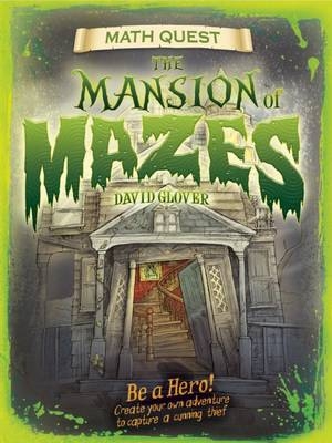 The Mansion of Mazes - David Glover