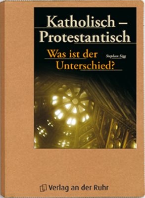 Katholisch - Protestantisch - Stephan Sigg