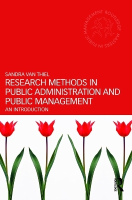 Research Methods in Public Administration and Public Management - Sandra Van Thiel