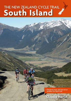 The New Zealand Cycle Trail - Claudia Harfst