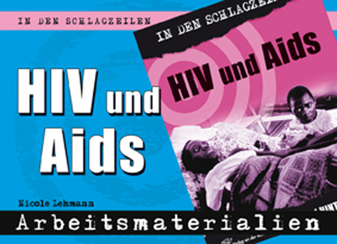 HIV und Aids - Nicole Lehmann