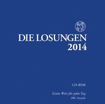 Die Losungen 2014. Deutschland / Losungs-CD 2014