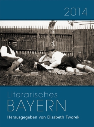 Literarisches Bayern 2014 - 