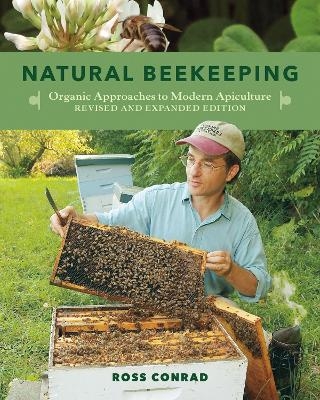 Natural Beekeeping - Ross Conrad