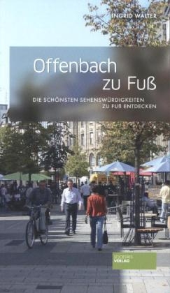 Offenbach zu Fuß - Ingrid Walter