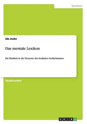 Das mentale Lexikon - Ida Jeske