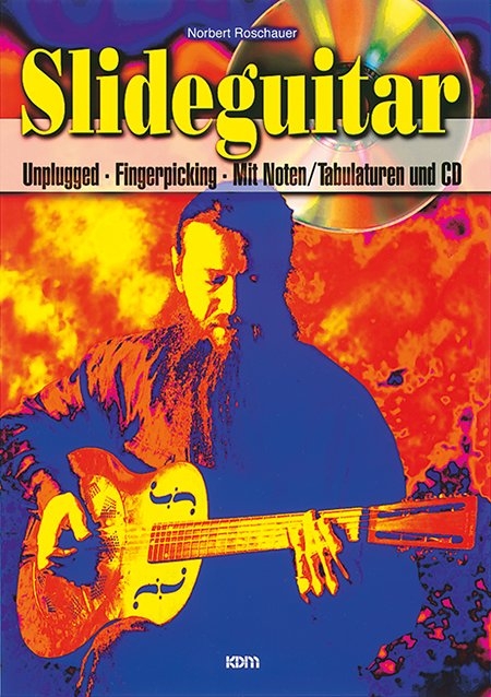 Slideguitar mit CD - Norbert Roschauer