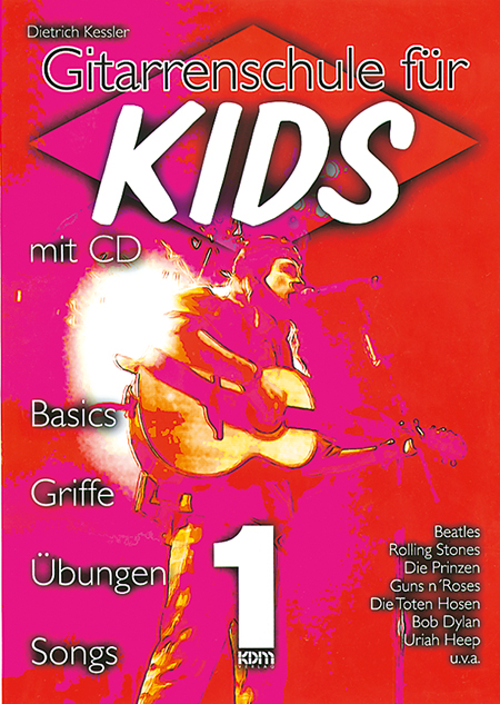 Gitarrenschule für Kids - Dietrich Kessler