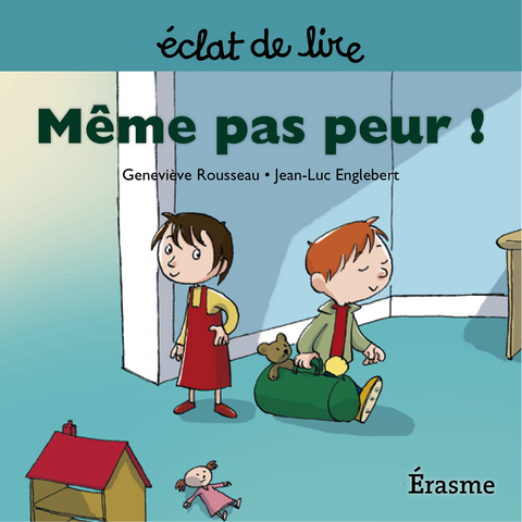 Meme pas peur ! -  Genevieve Rousseau,  Eclats de lire