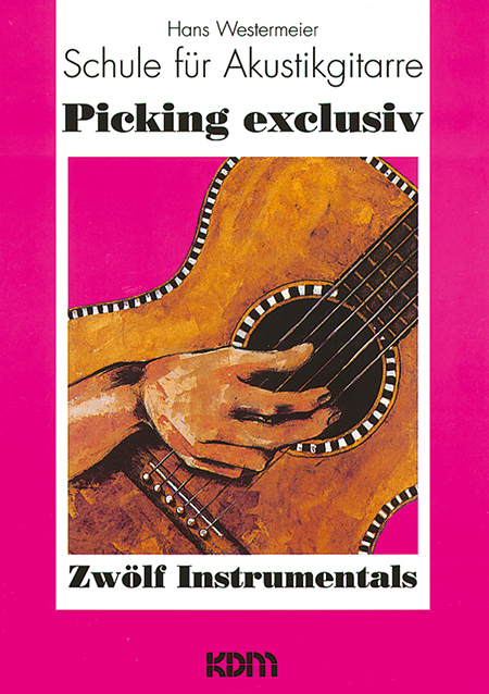 Modernes Fingerpicking / Picking exclusiv - Hans Westermeier