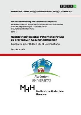 QualitÃ¤t telefonischer Patientenberatung zu prÃ¤ventiven Gesundheitsthemen - Vivien Kurtz