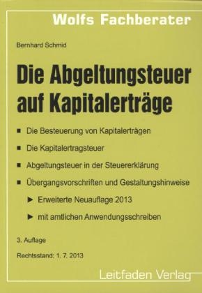 Die Abgeltungsteuer auf Kapitalerträge - Bernhard Schmid