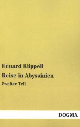 Reise in Abyssinien - Eduard RÃ¼ppell