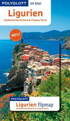 Ligurien, Italienische Riviera, Cinque Terre - Eva Ambros, Wolftraud De Concini