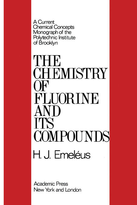 Chemistry of Fluorine and Its Compounds -  H. J. Emeleus