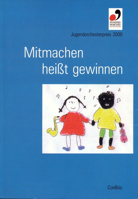 Mitmachen heisst gewinnen - Reinhard Schulz, Thomas Rietschel, Barbara Haack