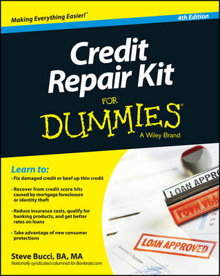 Credit Repair Kit For Dummies - Stephen R. Bucci