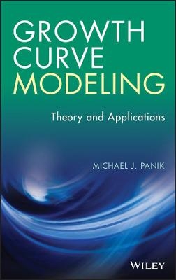 Growth Curve Modeling - Michael J. Panik