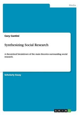 Synthesizing Social Research - Cory Contini