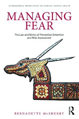 Managing Fear - Bernadette McSherry