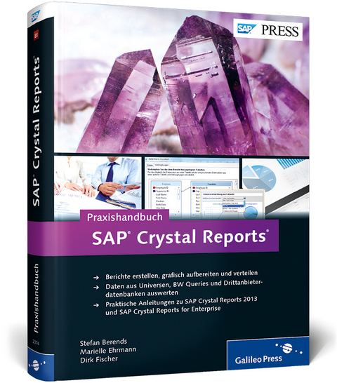 Praxishandbuch SAP Crystal Reports - Stefan Berends, Marielle Ehrmann, Dirk Fischer