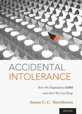 Accidental Intolerance - Susan C. C. Hawthorne