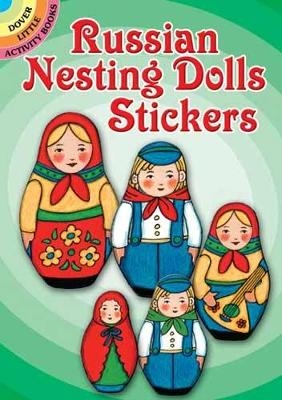 Russian Nesting Dolls Stickers - Alexander Afanasyev, Freddie Levin