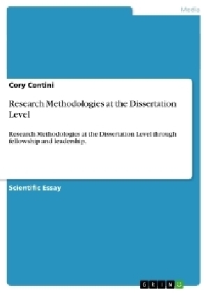 Research Methodologies at the Dissertation Level - Cory Contini