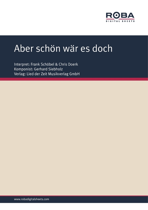 Aber schön wär es doch - Gerhard Siebholz, Dieter Schneider, Frank Schöbel