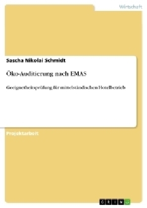 Öko-Auditierung nach EMAS - Sascha Nikolai Schmidt