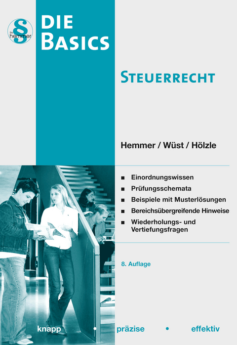 Basics Steuerrecht - Karl-Edmund Hemmer, Achim Wüst,  Hölzle