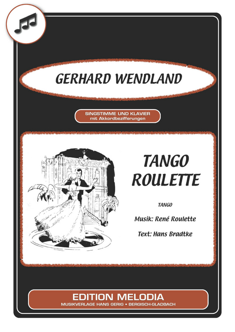 Tango Roulette - Hans Bradtke, René Roulette, Gerhard Wendland