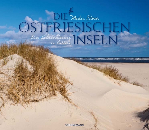 Die Ostfriesischen Inseln - Martin Stöver