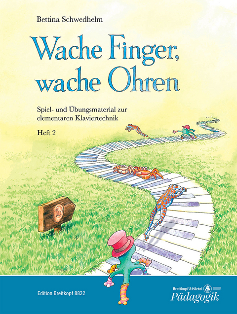 Wache Finger, wache Ohren Heft 2 - Bettina Schwedhelm