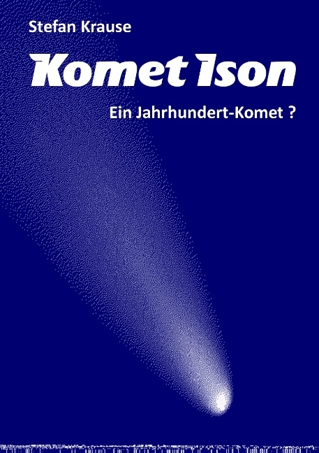 Komet Ison - Stefan Krause