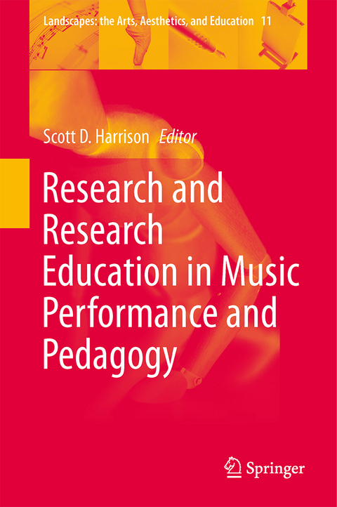 Research and Research Education in Music Performance and Pedagogy - 