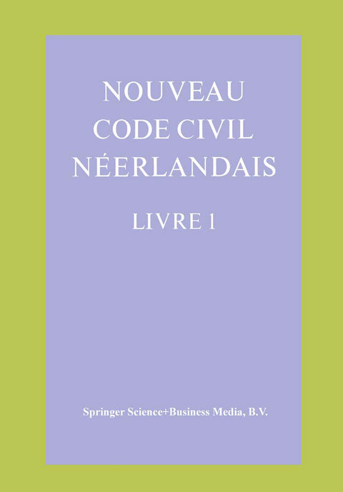 Nouveau Code Civil Néerlandais Livre 1 - Louis F. Ganshof, Charles Petit