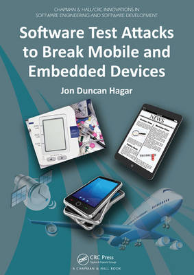 Software Test Attacks to Break Mobile and Embedded Devices - Jon Duncan Hagar