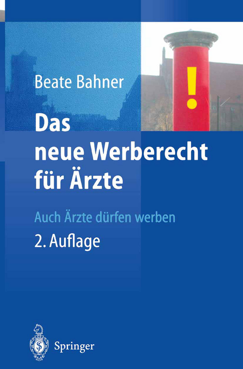 Das neue Werberecht für Ärzte - Beate Bahner