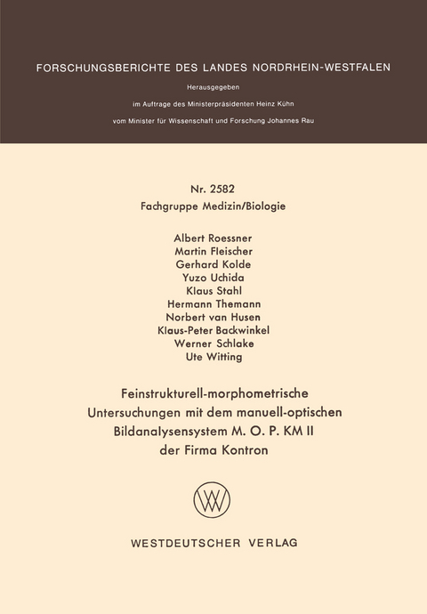 Feinstrukturell-morphometrische Untersuchungen mit dem manuell-optischen Bildanalysensystem M. O. P. KM II der Firma Kontron - 