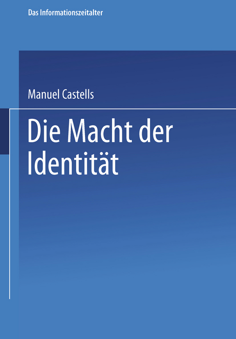 Die Macht der Identität - Manuel Castells