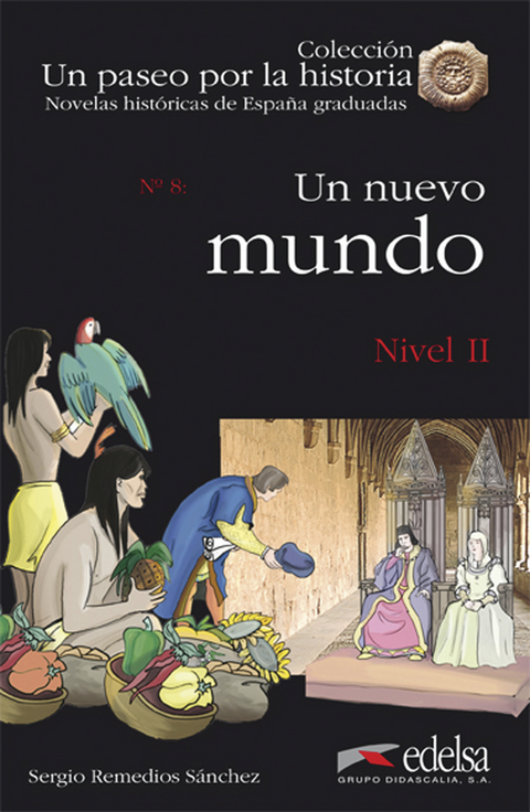 Un paseo por la historia / Un nuevo mundo - Sergio Remedios